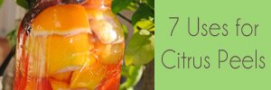7 Uses for Citrus Peels