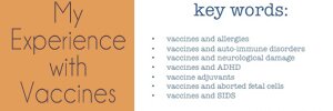 My Experience with Vaccines